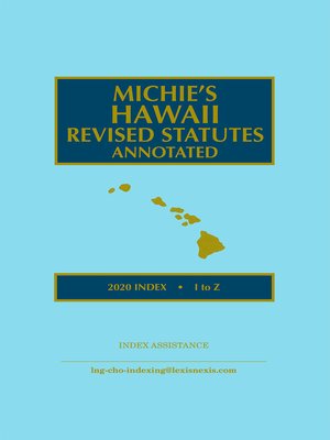 Michie's Hawaii Revised Statutes Annotated by Publisher's Editorial ...